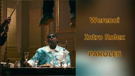 werenoi intro rolex paroles|Intro Rolex translation into English .